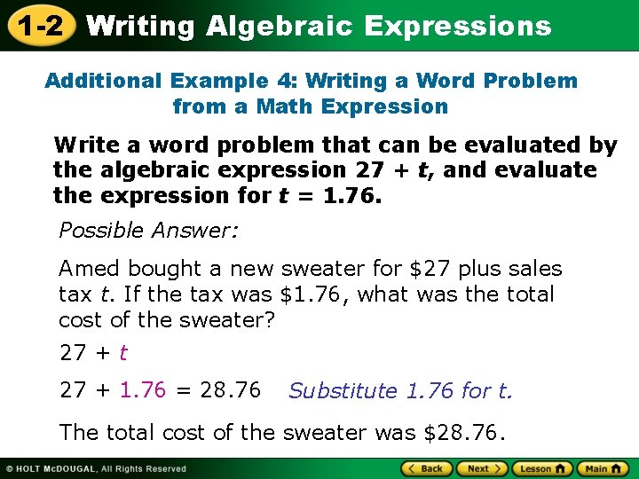 1 -2 Writing Algebraic Expressions Additional Example 4: Writing a Word Problem from a