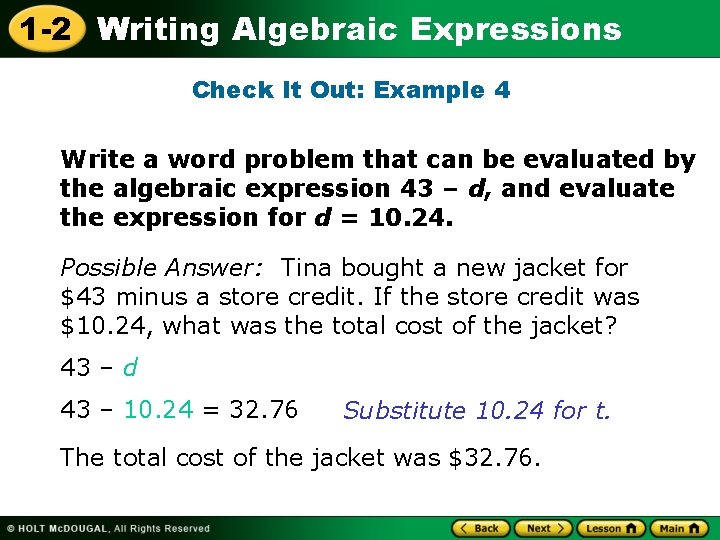 1 -2 Writing Algebraic Expressions Check It Out: Example 4 Write a word problem