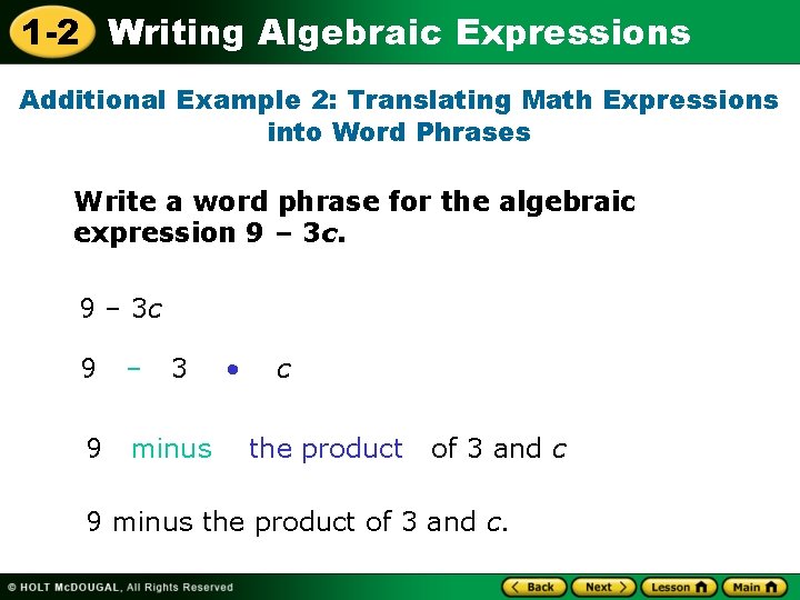 1 -2 Writing Algebraic Expressions Additional Example 2: Translating Math Expressions into Word Phrases