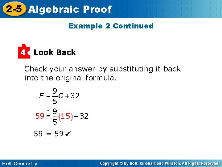 2 -5 Algebraic Proof Example 2 Continued 4 Look Back Check your answer by