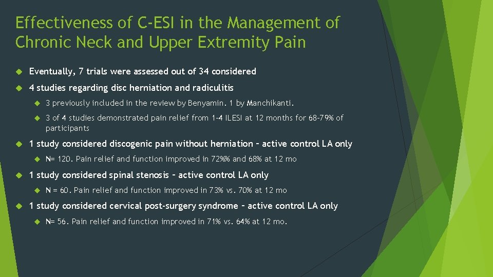 Effectiveness of C-ESI in the Management of Chronic Neck and Upper Extremity Pain Eventually,