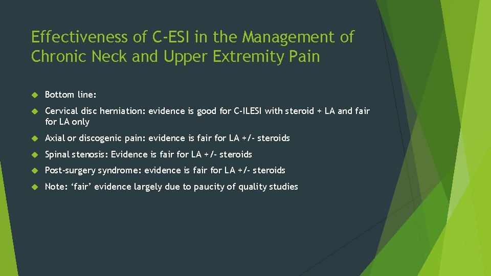 Effectiveness of C-ESI in the Management of Chronic Neck and Upper Extremity Pain Bottom