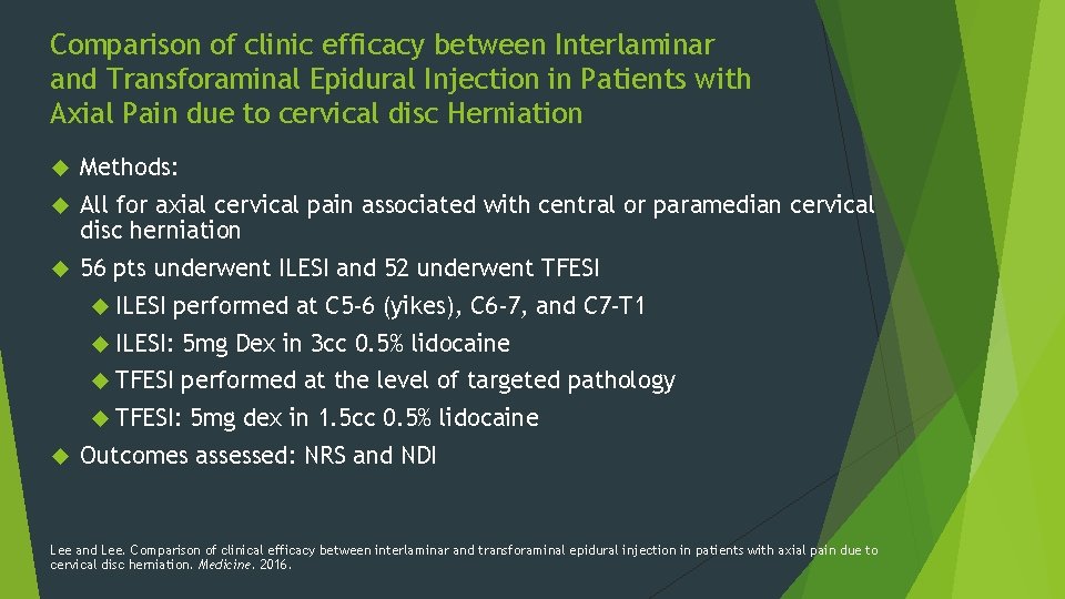 Comparison of clinic efficacy between Interlaminar and Transforaminal Epidural Injection in Patients with Axial