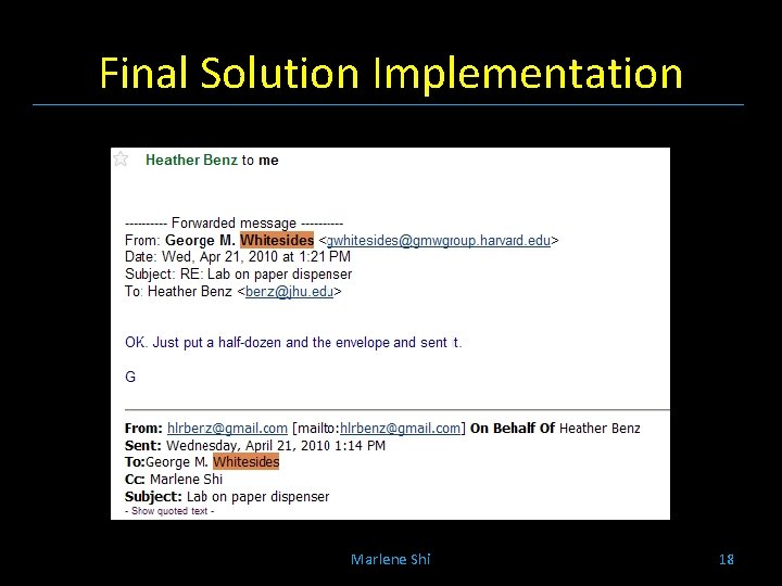 Final Solution Implementation Marlene Shi 18 