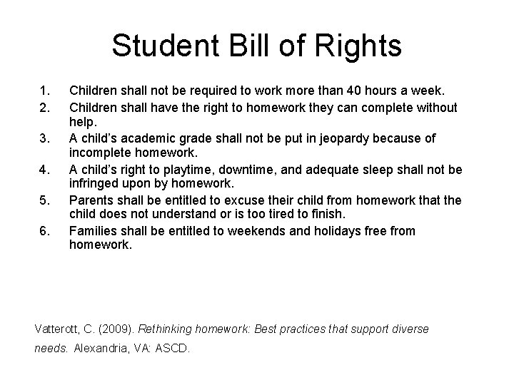 Student Bill of Rights 1. 2. 3. 4. 5. 6. Children shall not be