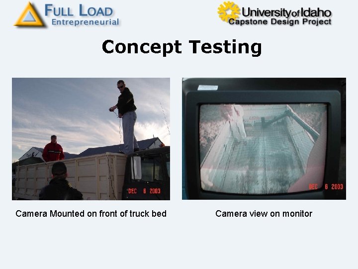 Concept Testing Camera Mounted on front of truck bed Camera view on monitor 