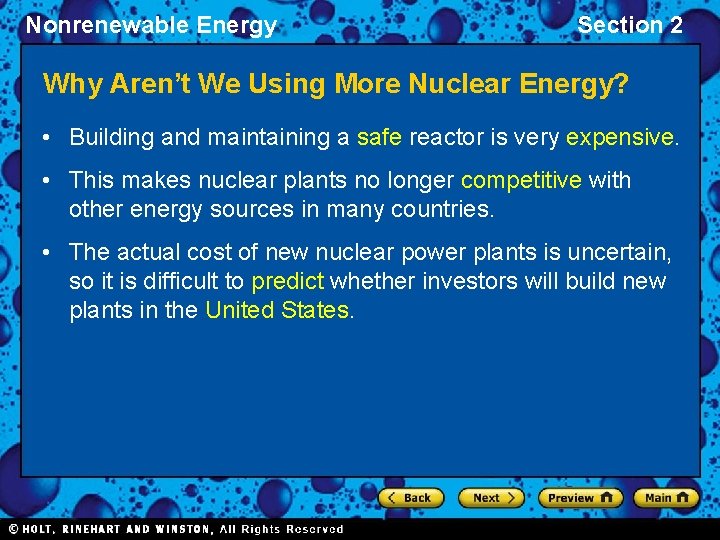 Nonrenewable Energy Section 2 Why Aren’t We Using More Nuclear Energy? • Building and