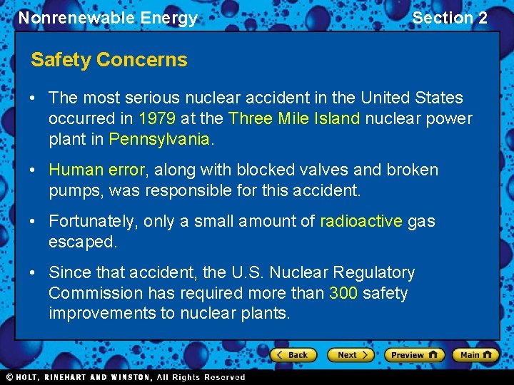 Nonrenewable Energy Section 2 Safety Concerns • The most serious nuclear accident in the