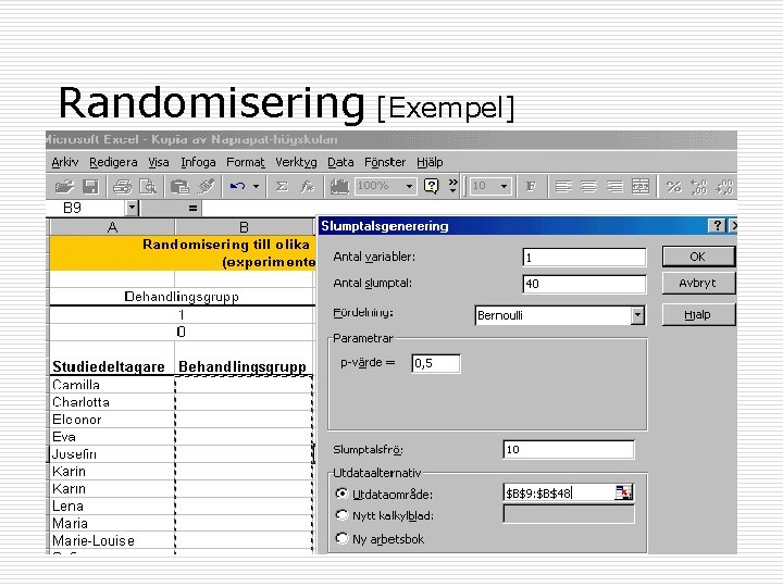 Randomisering [Exempel] 