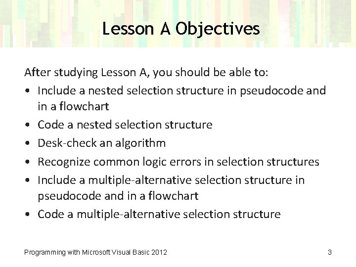 Lesson A Objectives After studying Lesson A, you should be able to: • Include