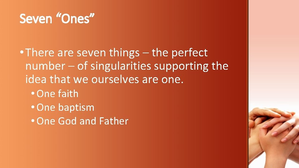 Seven “Ones” • There are seven things – the perfect number – of singularities