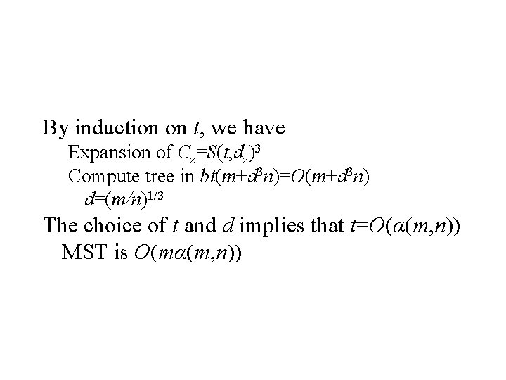 By induction on t, we have Expansion of Cz=S(t, dz)3 Compute tree in bt(m+d