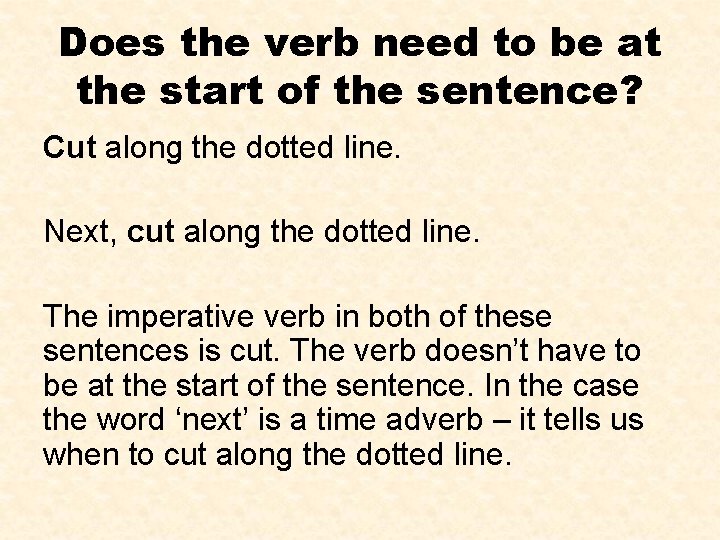 Does the verb need to be at the start of the sentence? Cut along