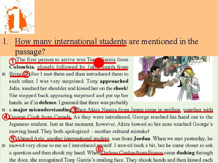 1. How many international students are mentioned in the passage? ①A. 3 B. 4