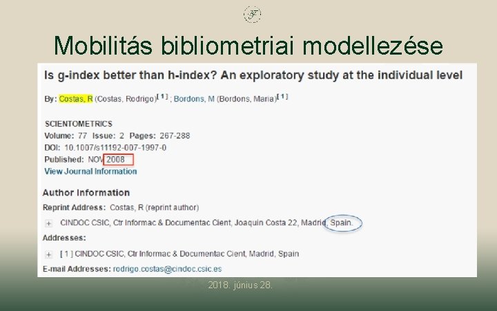 Mobilitás bibliometriai modellezése 2018. június 28. 