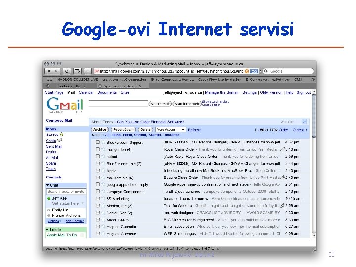 Google-ovi Internet servisi mr Miloš Pejanović, dipl. inž. 21 