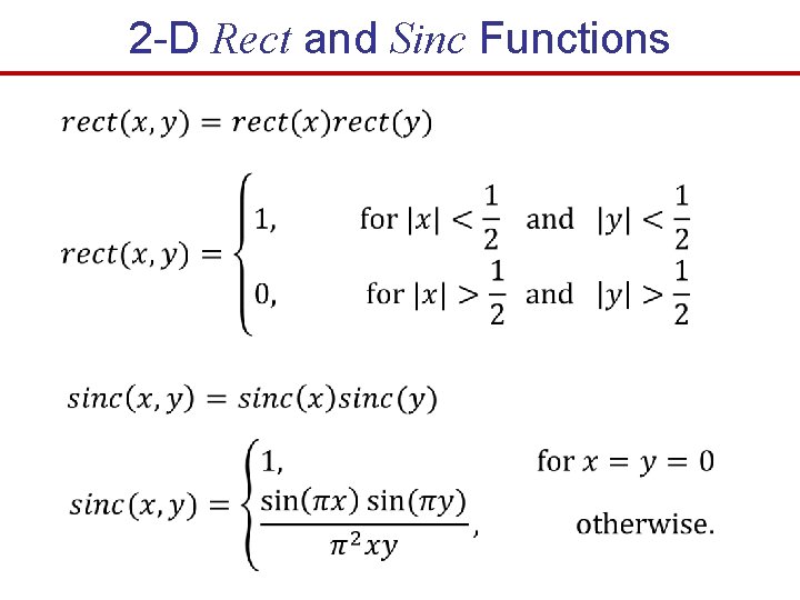 2 -D Rect and Sinc Functions 