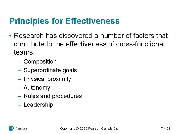 Principles for Effectiveness • Research has discovered a number of factors that contribute to
