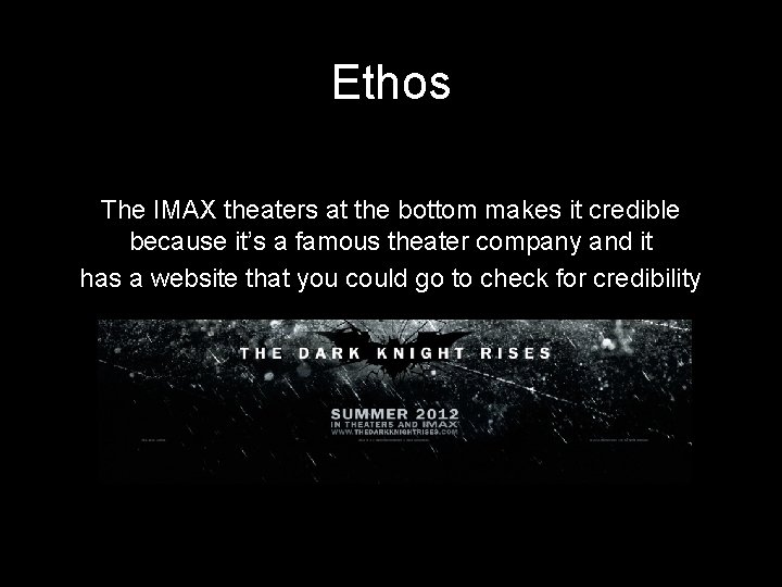 Ethos The IMAX theaters at the bottom makes it credible because it’s a famous