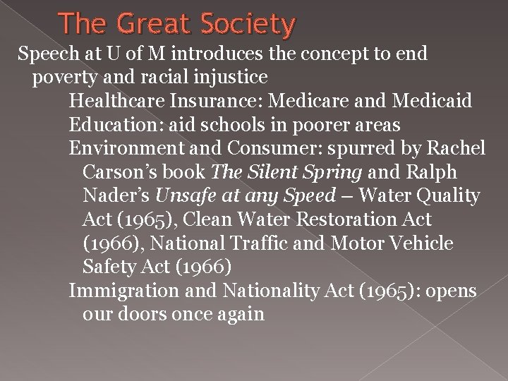 The Great Society Speech at U of M introduces the concept to end poverty