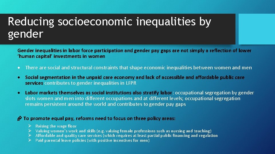 Reducing socioeconomic inequalities by gender Gender inequalities in labor force participation and gender pay