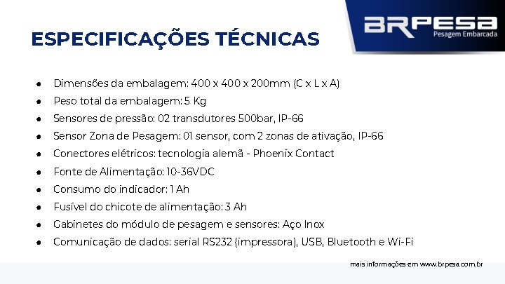 ESPECIFICAÇÕES TÉCNICAS ● Dimensões da embalagem: 400 x 200 mm (C x L x