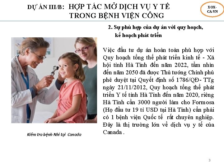 DỰ ÁN III/B: HỢP TÁC MỞ DỊCH VỤ Y TẾ TRONG BỆNH VIỆN CÔNG