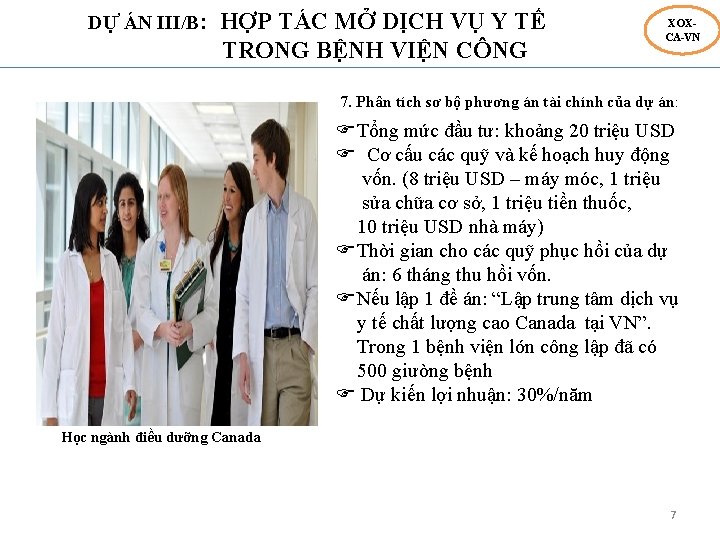 DỰ ÁN III/B: HỢP TÁC MỞ DỊCH VỤ Y TẾ TRONG BỆNH VIỆN CÔNG