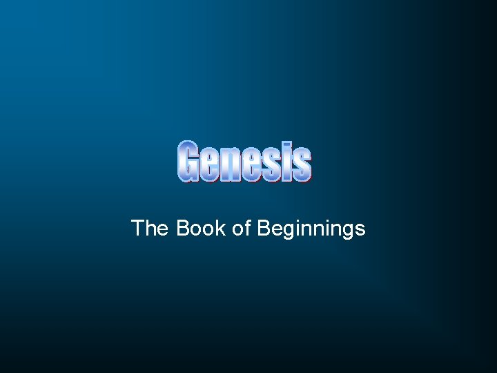 The Book of Beginnings 