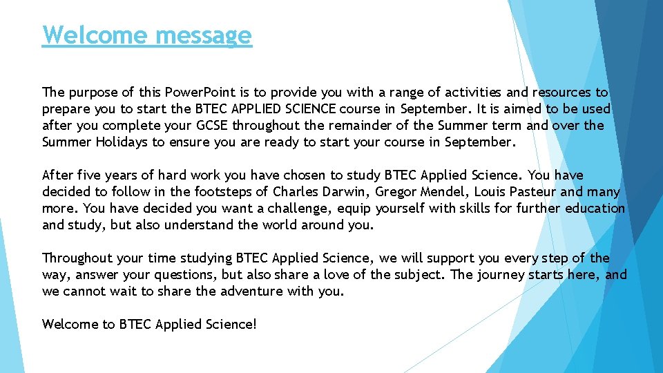 Welcome message The purpose of this Power. Point is to provide you with a