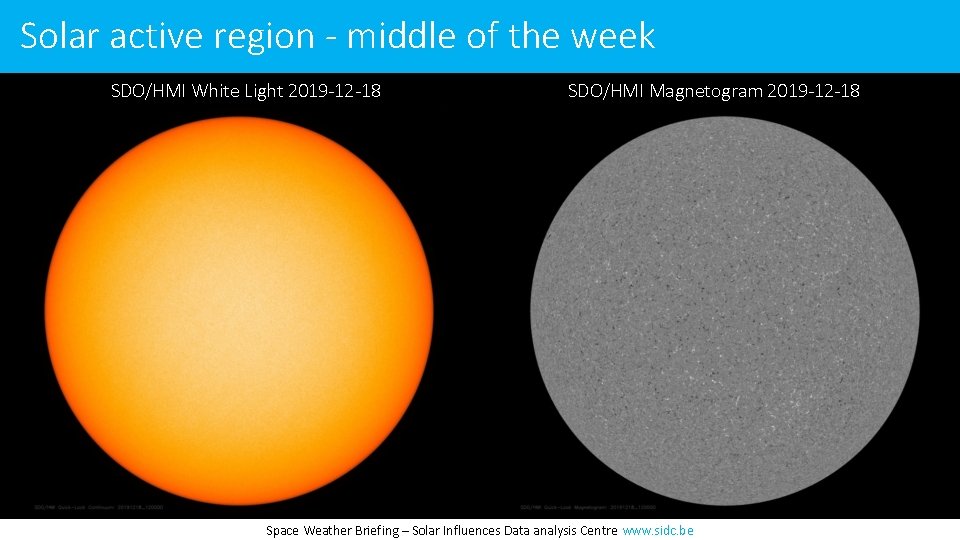Solar active region - middle of the week SDO/HMI White Light 2019 -12 -18