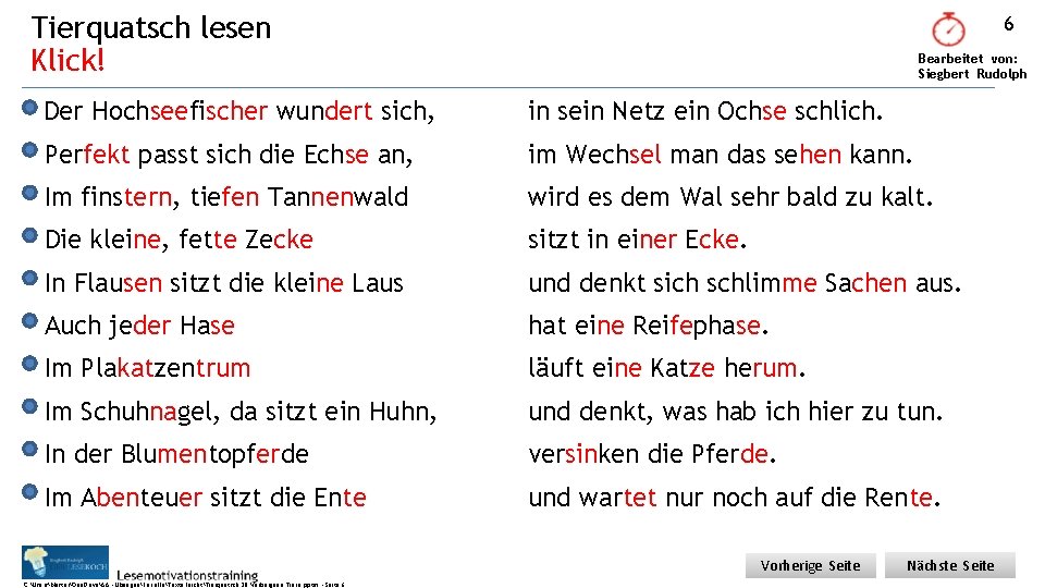 Tierquatsch lesen Klick! 6 Bearbeitet von: Siegbert Rudolph Der Hochseefischer wundert sich, in sein