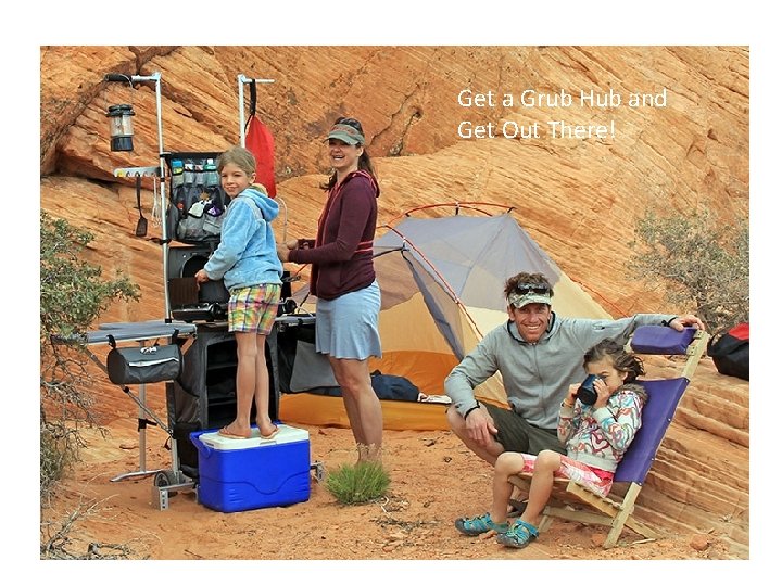 Get a Grub Hub and Get Out There! 