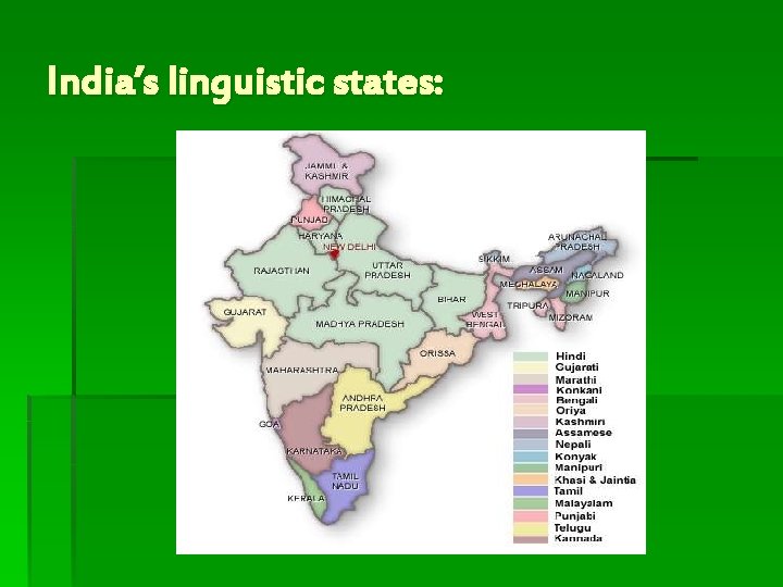 India’s linguistic states: 