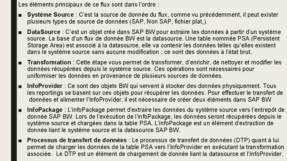 Les éléments principaux de ce flux sont dans l’ordre : ■ Système Source :