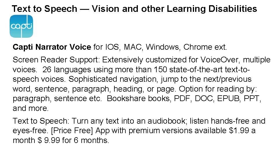 Text to Speech — Vision and other Learning Disabilities Capti Narrator Voice for IOS,