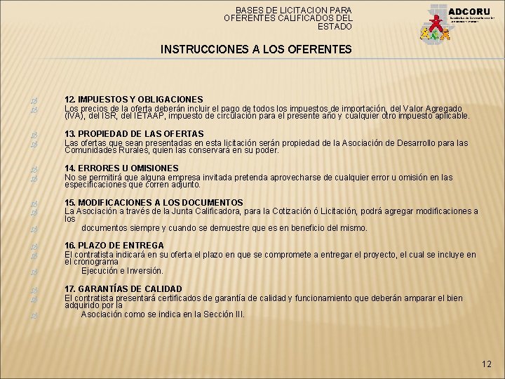 BASES DE LICITACION PARA OFERENTES CALIFICADOS DEL ESTADO INSTRUCCIONES A LOS OFERENTES 12. IMPUESTOS