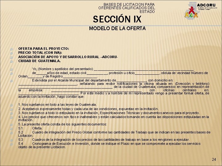 BASES DE LICITACION PARA OFERENTES CALIFICADOS DEL ESTADO SECCIÓN IX MODELO DE LA OFERTA