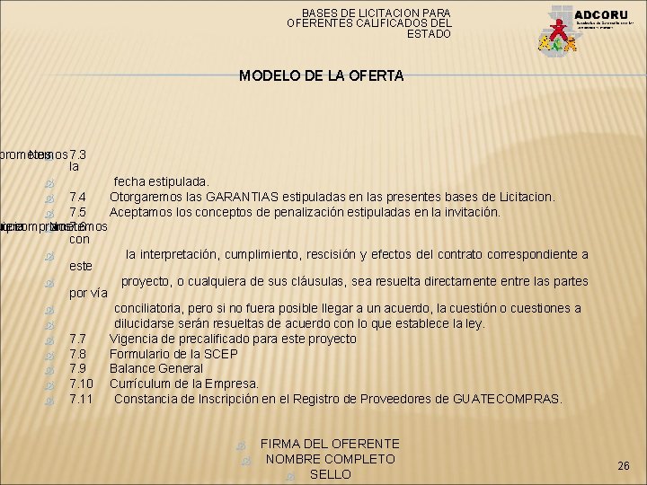 BASES DE LICITACION PARA OFERENTES CALIFICADOS DEL ESTADO MODELO DE LA OFERTA prometemos Nos