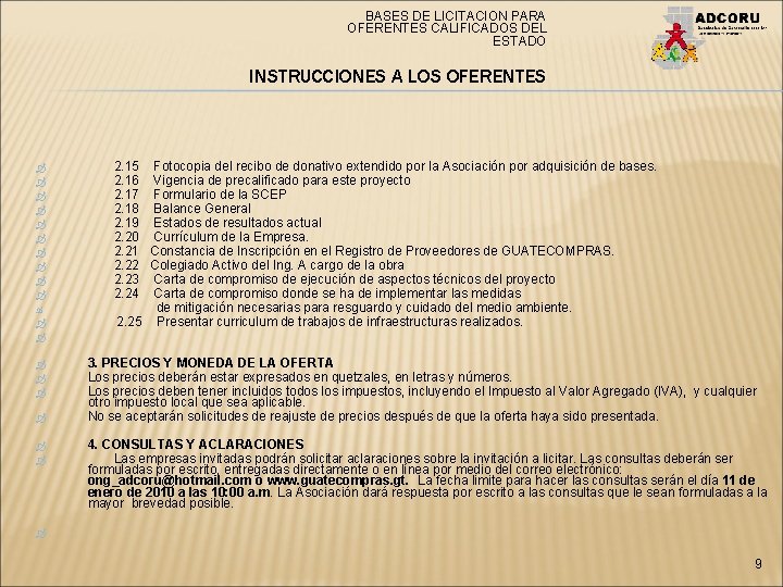 BASES DE LICITACION PARA OFERENTES CALIFICADOS DEL ESTADO INSTRUCCIONES A LOS OFERENTES 2. 15