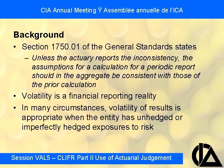 CIA Annual Meeting Ÿ Assemblée annuelle de l’ICA Background • Section 1750. 01 of