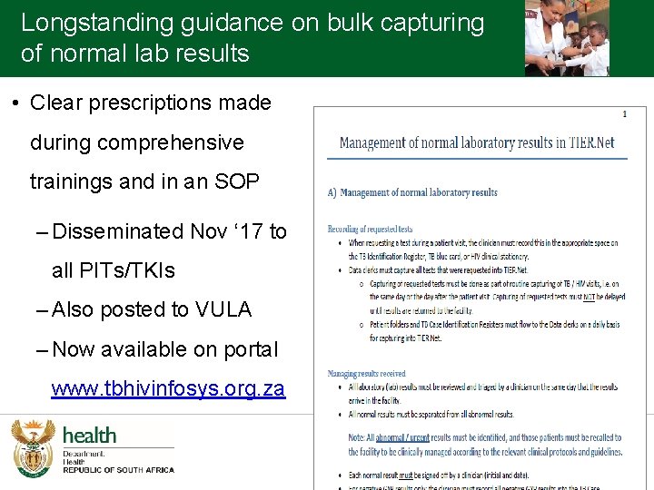 Longstanding guidance on bulk capturing of normal lab results • Clear prescriptions made during
