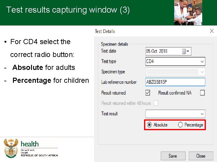 Test results capturing window (3) • For CD 4 select the correct radio button: