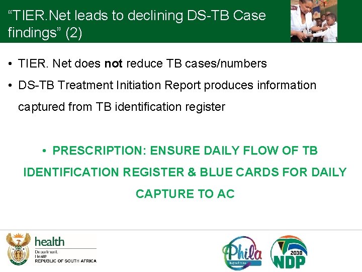 “TIER. Net leads to declining DS-TB Case findings” (2) • TIER. Net does not