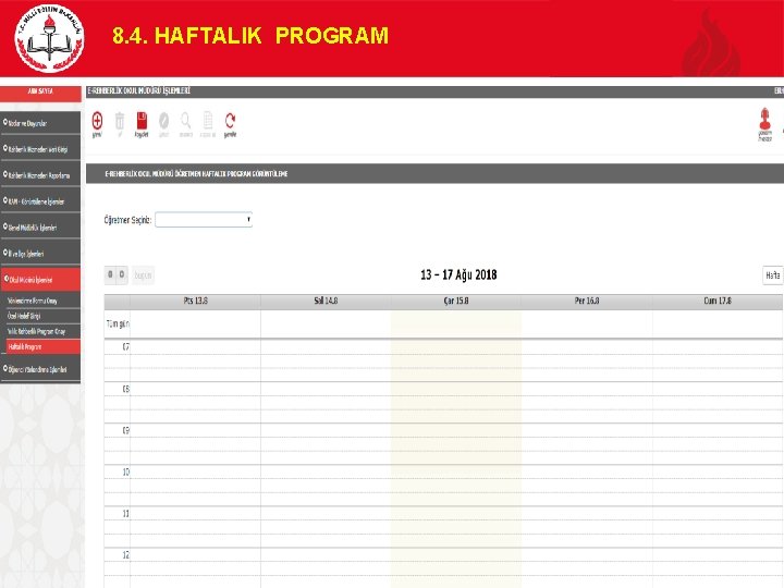 8. 4. HAFTALIK PROGRAM 