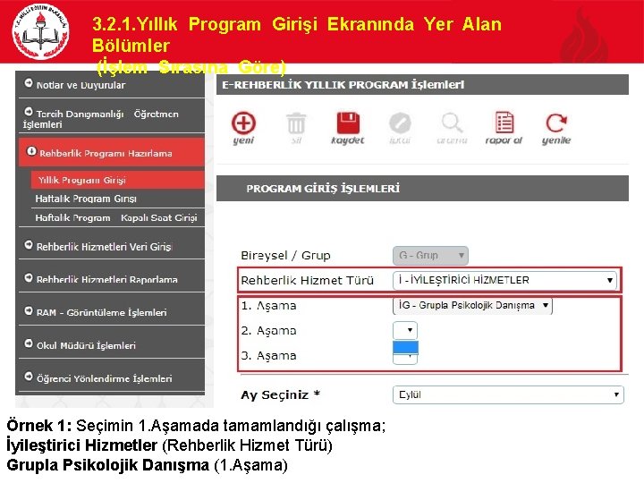 3. 2. 1. Yıllık Program Girişi Ekranında Yer Alan Bölümler (İşlem Sırasına Göre) Örnek