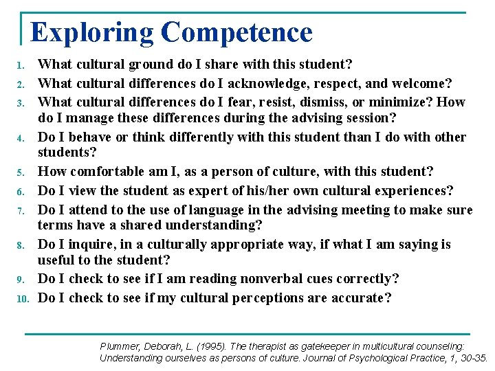Exploring Competence 1. 2. 3. 4. 5. 6. 7. 8. 9. 10. What cultural