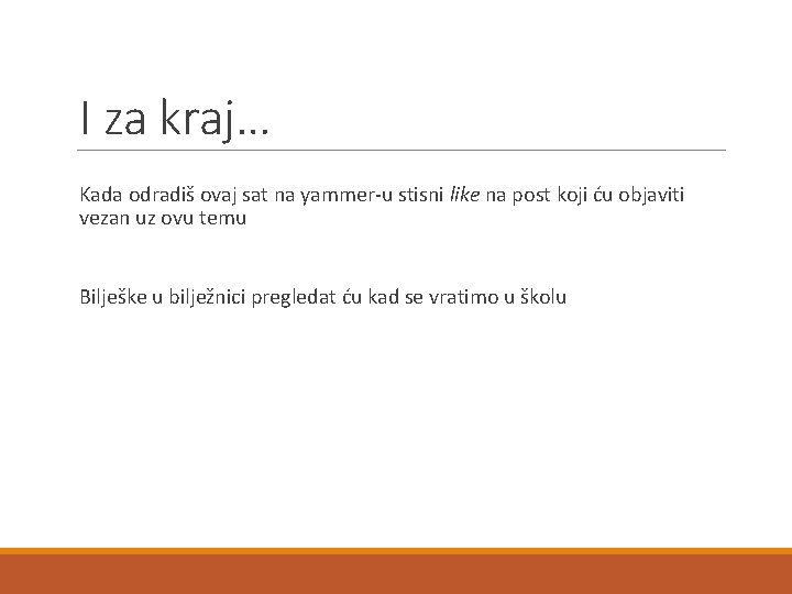 I za kraj… Kada odradiš ovaj sat na yammer-u stisni like na post koji