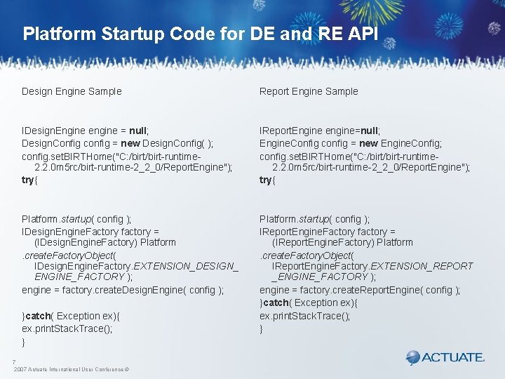 Platform Startup Code for DE and RE API Design Engine Sample Report Engine Sample