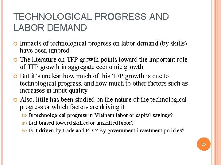 TECHNOLOGICAL PROGRESS AND LABOR DEMAND Impacts of technological progress on labor demand (by skills)